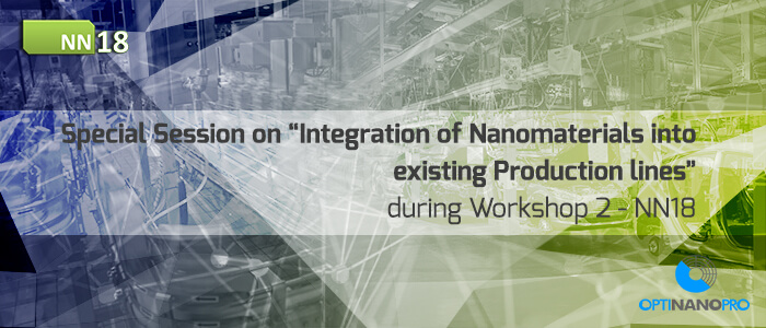 Special session on Integration of nanomaterials into existing production lines