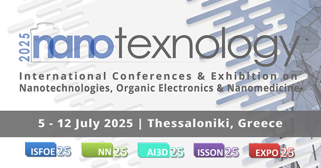 NANOTEXNOLOGY 2025: 5-12 July 2025, Thessaloniki, Greece